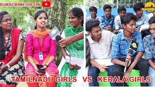 Tamilnadu girls vs Kerala Mallu girlscollege student thinkingPrank talkrolling sir2Madurai 24×7 [upl. by Edlitam]