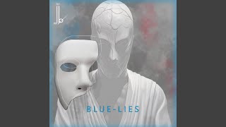 Blue Lies [upl. by Ejrog]