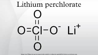 Lithium perchlorate [upl. by Ansel295]