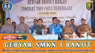 GEBYAR SMKN 1 BANJIT TAHUN 2024 [upl. by Morrison284]