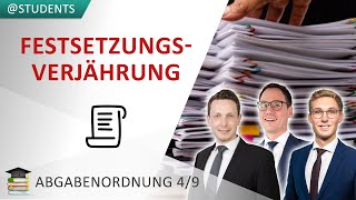 Festsetzungsfrist amp Festsetzungsverjährung von Steuerbescheiden nach 4 Jahren § 169 ff  AO 49 [upl. by Choo592]