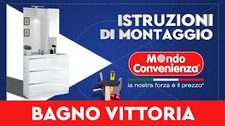 Istruzioni di montaggio mobile bagno VITTORIA  MONDO CONVENIENZA [upl. by Llovera]