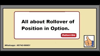 What is Option rollover How to rollover your position in options Overall analysis with key concep [upl. by Neltiak54]