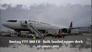 Freighter aircraft by Air Canada  Boeing 777 ER  Offloading upper deck medical supplies [upl. by Enniroc339]