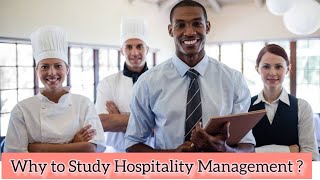 Unlocking Success with Hospitality Management  Why to Study Hospitality Management [upl. by Nywroc772]