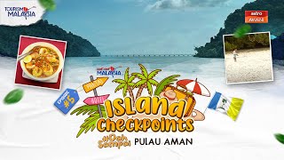 Island Checkpoints Episod 5  DahSampai Pulau Aman Pulau Pinang [upl. by Lekar]