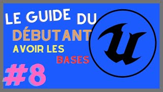 Tuto UE5  Le guide du débutant  08  Les Static et Skeletal Mesh [upl. by Carn]