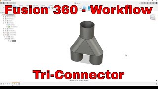 Fusion 360  TriConnector Workflow [upl. by Tews]