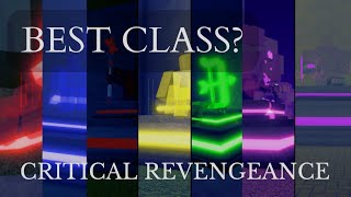 Whats the best class in Critical Revengeance  Critical Revengeance Roblox [upl. by Huba]