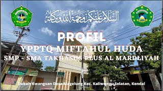 Profil SMP  SMA Takhasus Plus Al Mardliyah [upl. by Idissac]