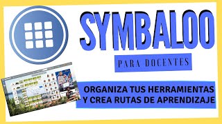 Tutorial SYMBALOO para EDUCACION en ESPAÑOL 2021 Parte 1 [upl. by Leahcimaj]