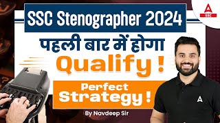 SSC Stenographer 2024  SSC Steno Preparation Strategy By Navdeep Sir [upl. by Ennadroj]