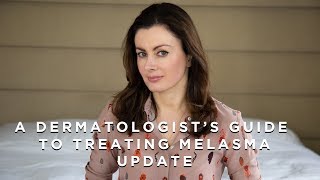 A Dermatologist’s Guide to treating Melasma – Update [upl. by Lamej361]