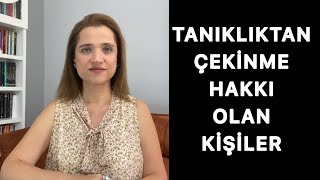 TANIKLIKTA ÇEKİNME HAKKI OLAN KİŞİLER Hukuk Davalarında Avukat Aysel Aba Kesici [upl. by Cory]