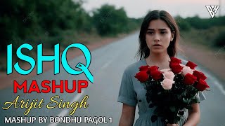 Ishq Mashup  Faheem Abdullah  Anuv Jain  Arijit Singh  JalRaj  New Hindi Song 2024 [upl. by Krigsman723]