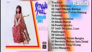 SANISAH HURI  SENADA HATI 1974  FULL ALBUM [upl. by Prevot92]