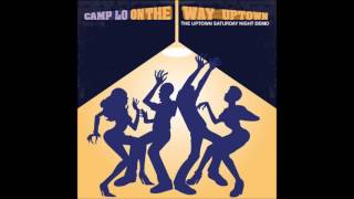 Camp Lo  Camp Lo Bust Ya Down [upl. by Eittocs746]