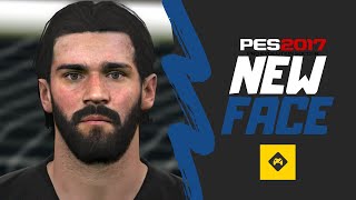 PES 2017  Alisson Becker Face [upl. by Seyah991]