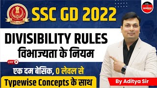 SSC GD 2022  MATHS FOR SSC GD EXAM  SSC GD MATHS  DIVISIBILITY RULE BY ADITYA SIR [upl. by Inasah]