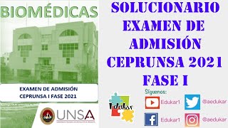 SOLUCIONARIO EXAMEN CEPRUNSA 2021 FASE I  BIOMÉDICAS [upl. by Reteip]