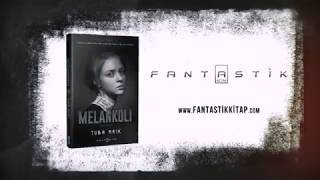 Melankoli  Tuba ARIK  Fantastik Kitap [upl. by Tarrel]