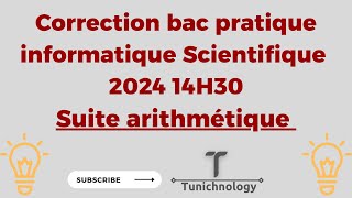 Correction bac pratique informatique 2024 14H30  Suite arithmétique [upl. by Nilhsa]