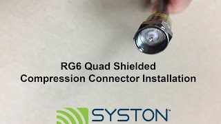 RG6 Quad Shielded Compression Connector Installation [upl. by Cherianne]