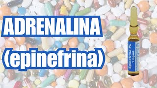 ADRENALINA  LO QUE DEBES SABER SOBRE ESTE MEDICAMENTO ¿PARA QUE SIRVE💊💊 [upl. by Ecilahs]