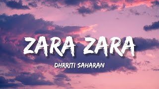 Zara Zara Lyrics  Dhrriti Saharan [upl. by Eineeuq]