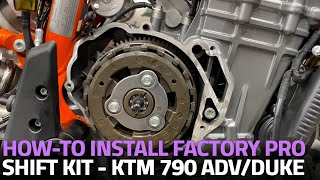 HOWTO INSTALL FACTORY PRO SHIFT KIT  KTM 790 ADVENTUREDUKE [upl. by Siuraj]