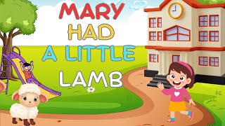 Mary Had A Little Lamb poem  Nursery Rhymes  Baby Learning Song  Baby English Song [upl. by Harmaning248]