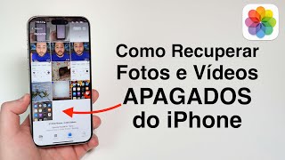 Como Recuperar Fotos e Vídeos Apagados do iPhone  Mesmo Apagados da Lixeira [upl. by Napas157]