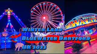 WINTER LAND BLUEWATER DARTFORD UK 2023 [upl. by Rtoip]