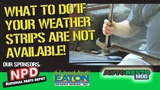 How To Find Weatherstrip When Your Original Isnt Available Episode 365 Autorestomod 1 [upl. by Pancho988]