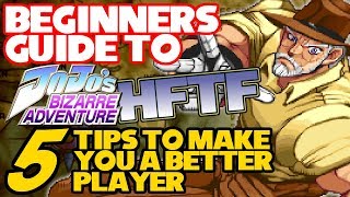 BEGINNERS GUIDE TO JOJO HFTF  5 Tips to Make You a Better Player [upl. by Voorhis]