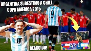 El DIA que ARGENTINA subestimó a CHILE 😭 Final Copa América 2015 😭  Reacción ARGENTINO 🇦🇷 [upl. by Skees536]