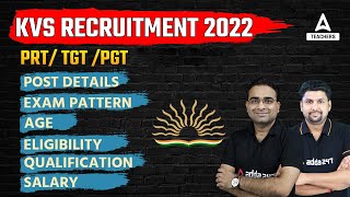 KVS Recruitment 2022  KVS TGT PGT Recruitment Posts Syllabus Eligibility amp Age  Full Details [upl. by Ignatia]