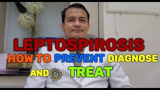 How to Prevent Diagnose and Treat Gamot sa Leptospirosis leptospirosis [upl. by Ymaj]