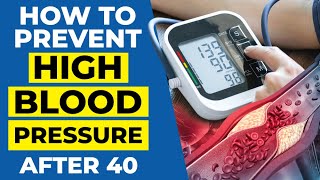 STOP High Blood Pressure After 40 [upl. by Notgnillew249]