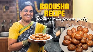 Badusha recipe  Diwali Palagaram series  S1Ep4 [upl. by Idnek]