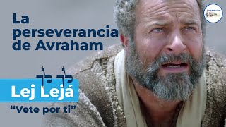 La perseverancia de Avraham  Parashá LejLeja  Rab Dan ben Avraham [upl. by Samuella]