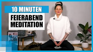 10 MIN FeierabendMeditation Nach der Arbeit zur Ruhe finden 🙏 mit Linn MacKenzie [upl. by Cirederf]