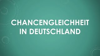 Chancengleichheit einfach und kurz erklärt [upl. by Leachim928]