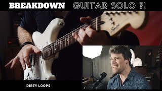 DIRTY LOOPS  Breakdown Cover  LEAD GUITAR  why not [upl. by Eimam480]