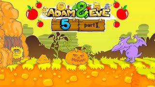 ADAM AND EVE 5 PART 1  EPIC GAMEPLAY  WALKTHROUGH HD [upl. by Hoebart]