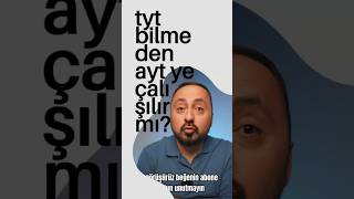 TYT Konularını Bilmeden AYTye çalışılır mı [upl. by Anitac]