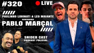 AO VIVO  SNIDERCAST  PABLO MARÇAL  LIBONATI E MAIANTE [upl. by Niamart]