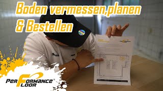 Teil 1 Boden vermessen planen und bestellen  Performance Floor [upl. by Nwahsuq]