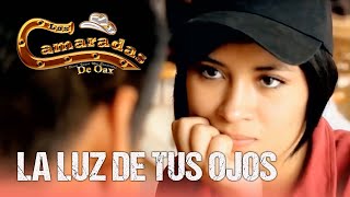 Los Camaradas de Oaxaca  La Luz De Tus Ojos Video Oficial [upl. by Sufur]