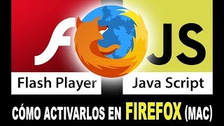 Activar Flash Player y Java Script en el navegador FIREFOX de Mac [upl. by Che]